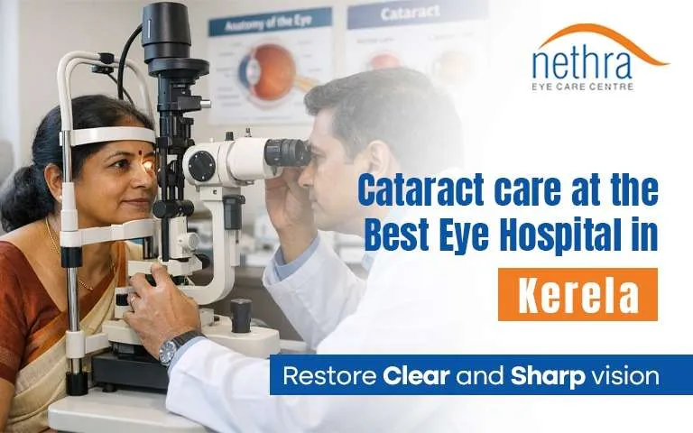 Eye Care Blogs on LASIK Cataract and Squint Treatment by Nethra Eye Care Centre